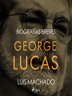 cover image of Biografías breves--George Lucas